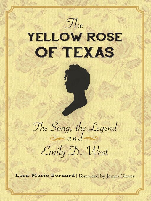 Title details for The Yellow Rose of Texas by Lora-Marie Bernard - Available